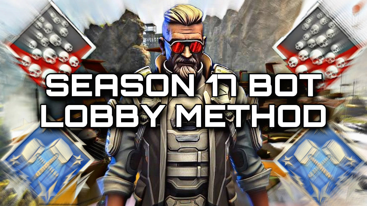 APEX LEGENDS BOT LOBBY METHOD SEASON 17